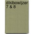DiKiBOwijzer 7 & 8