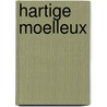 Hartige moelleux by Isabel Branq-Lepage
