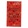 Kleine geschiedenis van bijna niets by Chris van der Heijden