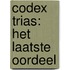 Codex Trias: het laatste oordeel