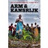 Arm & kansrijk