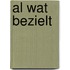 Al wat bezielt