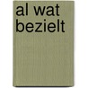 Al wat bezielt door Nico Arts