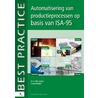 Automatisering van productieprocessen op basis van ISA-95 door Erwin Winkel