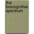 The biocognitive spectrum