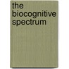 The biocognitive spectrum by M. van Duijn