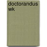 Doctorandus WK door Drs.W.C.M. Kloppenburg Stichting