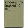 Kinderschrik (pakket 10 ex.) door Vonne van der Meer