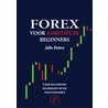Forex voor ambitieuze beginners door Jelle Peters