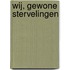Wij, gewone stervelingen