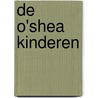 De O'shea kinderen door Christy Sanders