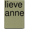 Lieve Anne door Janneke Blokland