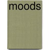 Moods by Hans van Wolde