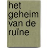 Het geheim van de Ruïne by Ivan Grud