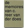 De memoires van C. Reer van der Does door B. Komdeur