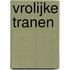 Vrolijke Tranen