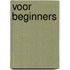 voor beginners