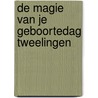 De magie van je geboortedag Tweelingen by Saffi Crawford