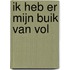 Ik heb er mijn buik van vol