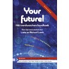 Your future! by Richard Lamb