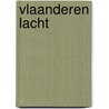 Vlaanderen lacht by Karel Michiels