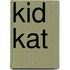 Kid Kat