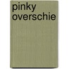 Pinky Overschie door Ada van Noordwijk