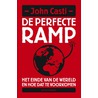 De perfecte ramp door John Casti