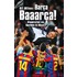 Barca, Baaarca!