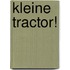 Kleine tractor!