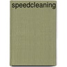 Speedcleaning by Zamarra Kok
