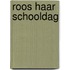Roos haar schooldag