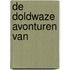 De doldwaze avonturen van
