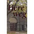 Here weg