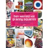 Een wereld vol granny squeres door Yvonne Koop
