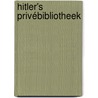 Hitler's privébibliotheek door Timothy Ryback
