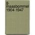 G. Maasbommel 1904-1947
