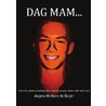 Dag mam.