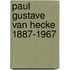 Paul Gustave van Hecke 1887-1967