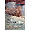 Een bed voor de dood door Gretel Van den Broek