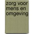 Zorg voor mens en omgeving