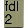 FDL 2 by H. Swaans