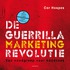 De guerrillamarketingrevolutie
