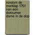 Rondom de merklap 1761 van een Dokkumer dame in de dop