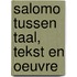Salomo tussen taal, tekst en oeuvre