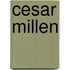 Cesar Millen