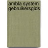Ambla system gebruikersgids door R.C. Stender