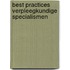 Best practices verpleegkundige specialismen