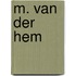 M. van der Hem