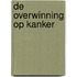 De overwinning op kanker